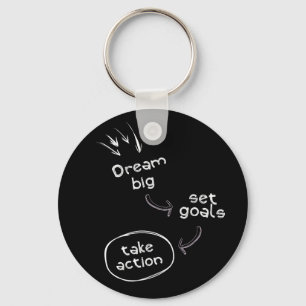 Dream big set goal take action motivational quote key ring