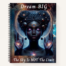 Dream Big: The Sky Is NOT The Limit