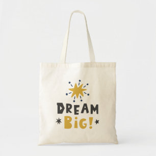 dream big tote bag