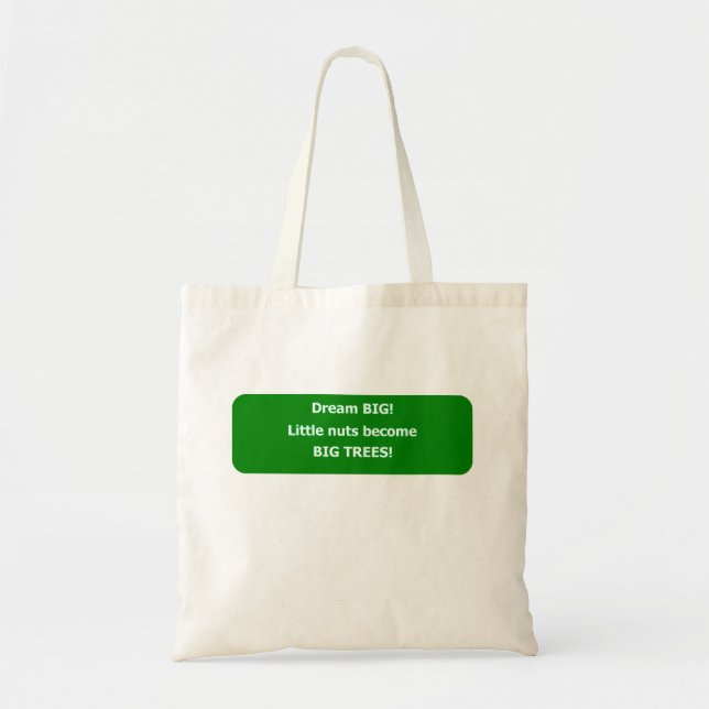 Dream Big Tote Bag (Front)