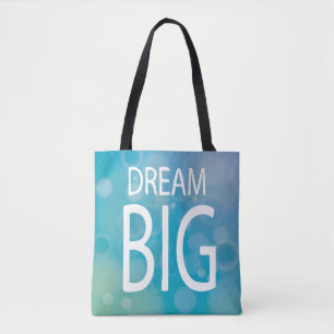 Dream Big Tote Bag