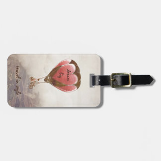 Dream Big, Travel in Style Luggage Tag