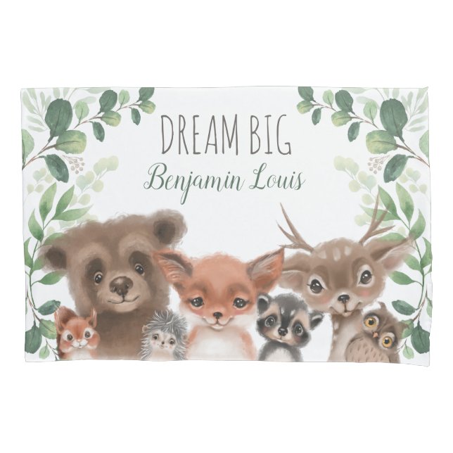 Dream Big Woodland Forest Animals Baby Boy Nursery Pillowcase (Front)