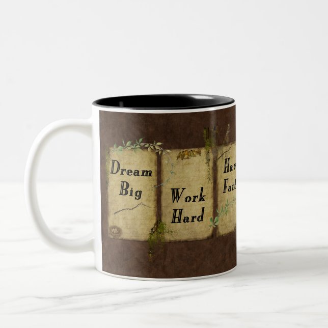 Dream Big- Work Hard- Have Faith- Mug (Left)