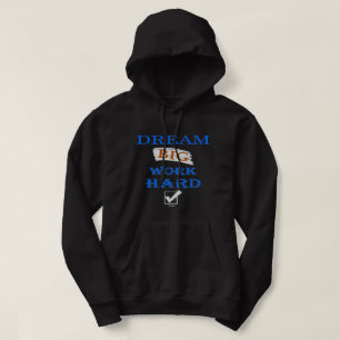 DREAM BIG, WORK HARD inspirational quote Hoodie