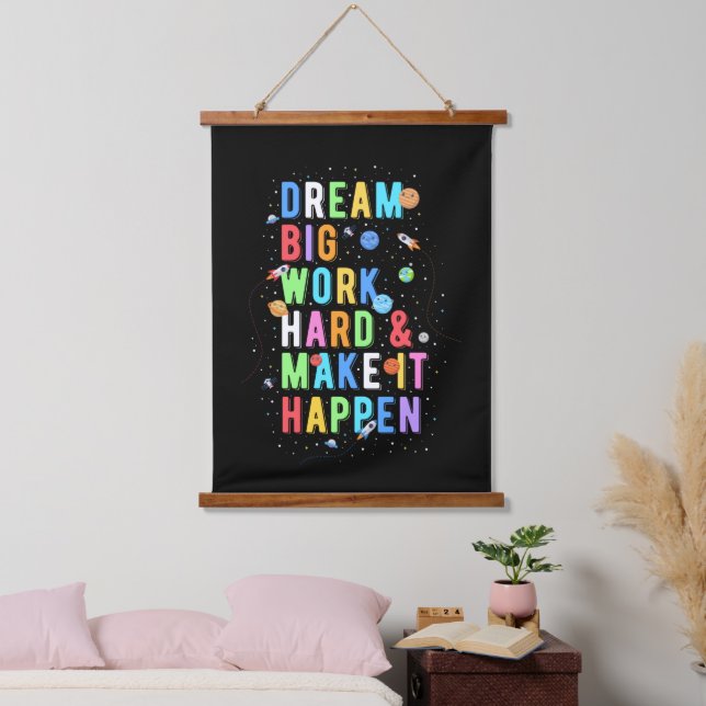 Dream Big Work Hard & Make It Happen Hanging Tapestry (Bedroom)