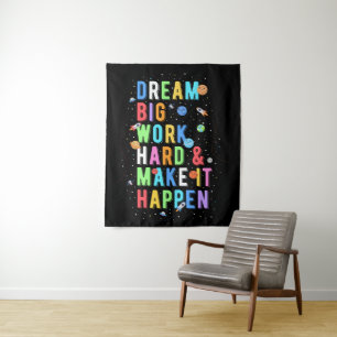 Dream Big Work Hard & Make It Happen Tapestry