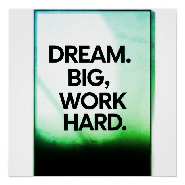 Dream Big Work Hard | Minimalist Motivational Wall Poster (Front)