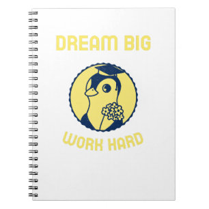 Dream Big Work Hard Motivational Back to School Notebook