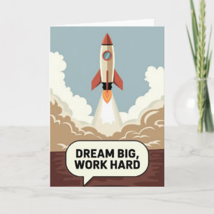 "Dream Big, Work Hard" Success Motivational Card