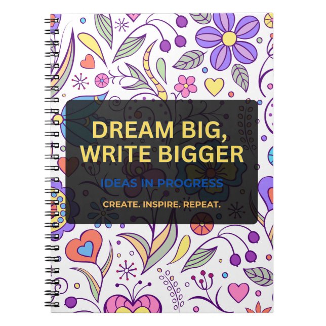 Dream Big, Write Bigger – Inspirational Notebook (Front)