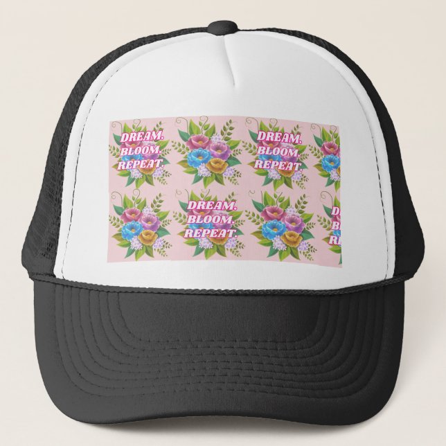 Dream Bloom Repeat Floral Motivational Hat (Front)