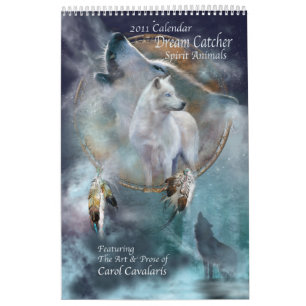 Dream Catcher - Spirit Animals 2011 Calendar