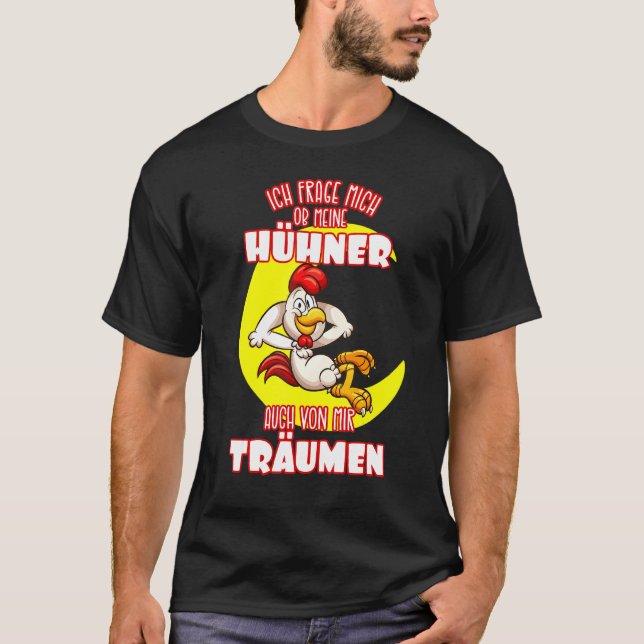 Dream Chickens T-Shirt (Front)