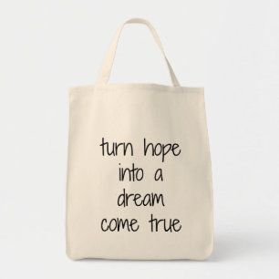 Dream Come True Grocery Tote Bag