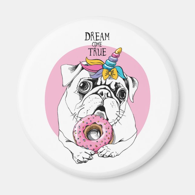 Dream Come True Magnet (Front)