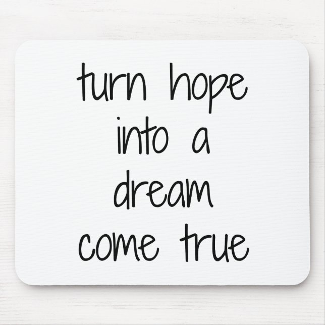 Dream Come True Mouse Pad (Front)