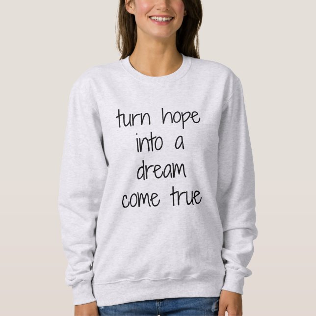 Dream Come True Women's Basic Sweatshirt (Front)