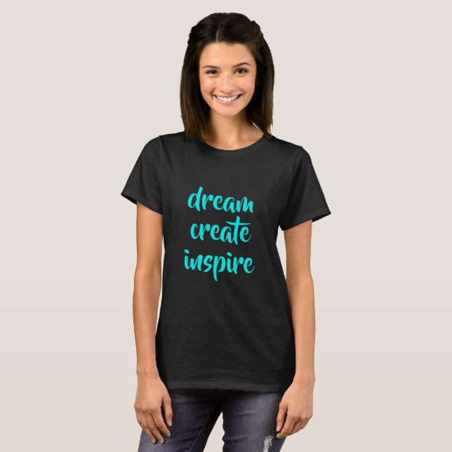 Dream Create Inspire Women's T-Shirt (Front Full)