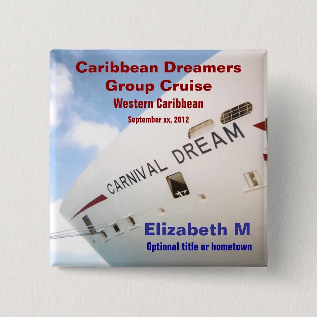 Dream Cruise Personalised Name Pin (Front)