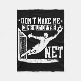 Dream Crusher Soccer Goalie Goalkeeper Tough Defen Fleece Blanket