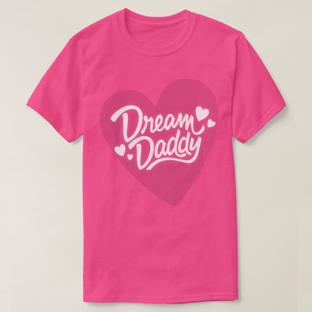 Dream Daddy T-Shirt (Design Front)