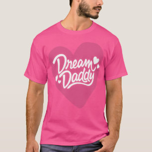 Dream Daddy T-Shirt