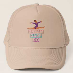 Dream Dare Do – Motivational Gymnastics Trucker Ha Trucker Hat