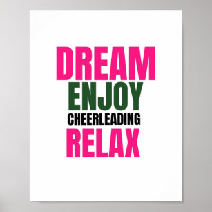 dream enjoy cheerleading, relax poster