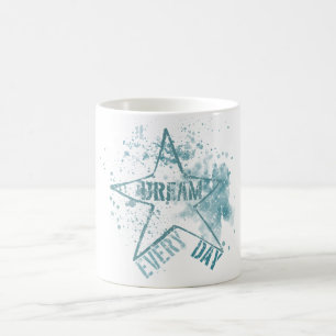 Dream Every Day Coffee Mug