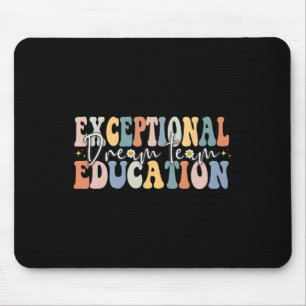 Dream Exceptional Education Team Sped Teacher Squa Mouse Mat