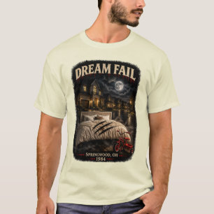 Dream Fail Men's T-Shirt