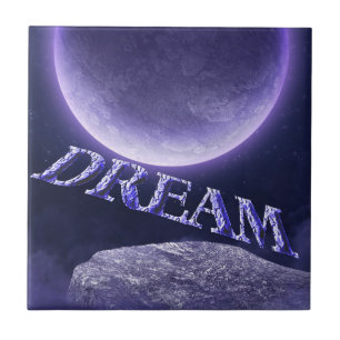 Dream Fantasy Moon Inspirational Tile