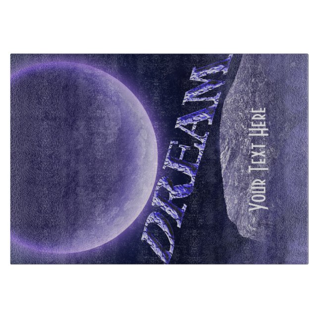 Dream Fantasy Moon Sky Inspirational Cutting Board (Front)