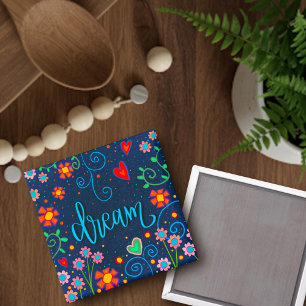 Dream Fun Floral Whimsical Inspirivity Magnet