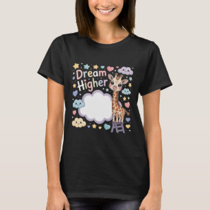 Dream Higher Cute Giraffe Climbing For The Stars  T-Shirt