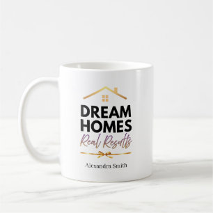Dream Homes Real Results Realtor Personalized Name Coffee Mug