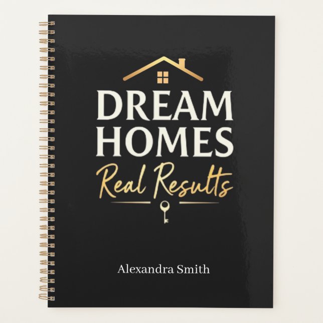 Dream Homes Real Results Realtor Personalized Name Planner (Front)