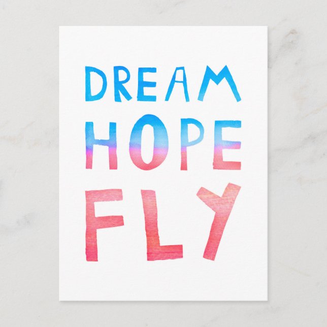 Dream Hope Fly Watercolor Typography Postcard (Front)