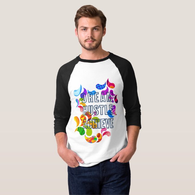 Dream Hustle Achieve T-Shirt (Front Full)