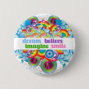 dream imagine believe smile 6 cm round badge