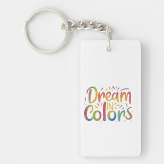 Dream in Colours Key Ring