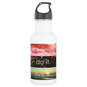 Dream It Do It Live It Motivational Quote 532 Ml Water Bottle