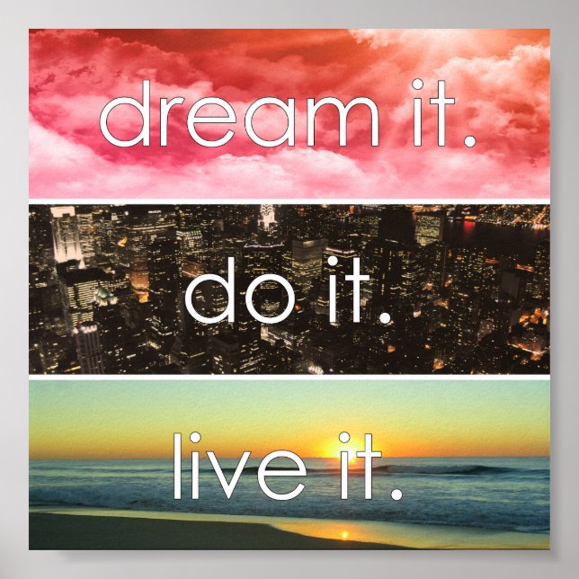 Dream It Do It Live It Motivational Quote Poster (Front)