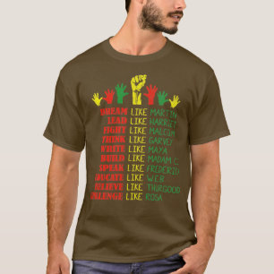 Dream Lead Fight Think Write Build Speak Educate B T-Shirt