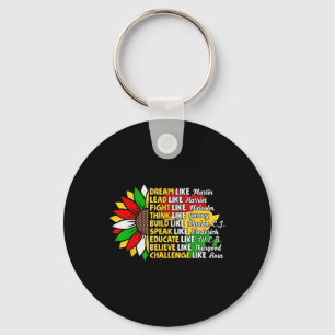Dream Like African Leader For Men Women Black Hist Key Ring