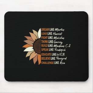 Dream Like Martin Lead Like Harriet Black History Mouse Mat