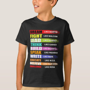 Dream Like Martin Lead Like Harriet Black History  T-Shirt