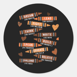 Dream Like Martin Leaders African Black History Mo Classic Round Sticker