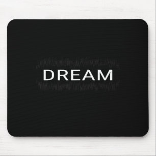 Dream Like Martin Luther King Jr Day Motivational  Mouse Mat